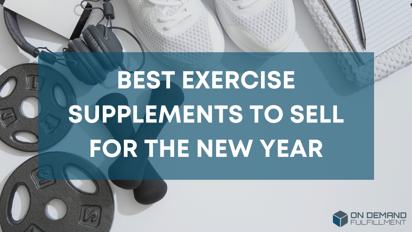 Best Exercise Supplements to Sell for the New Year
