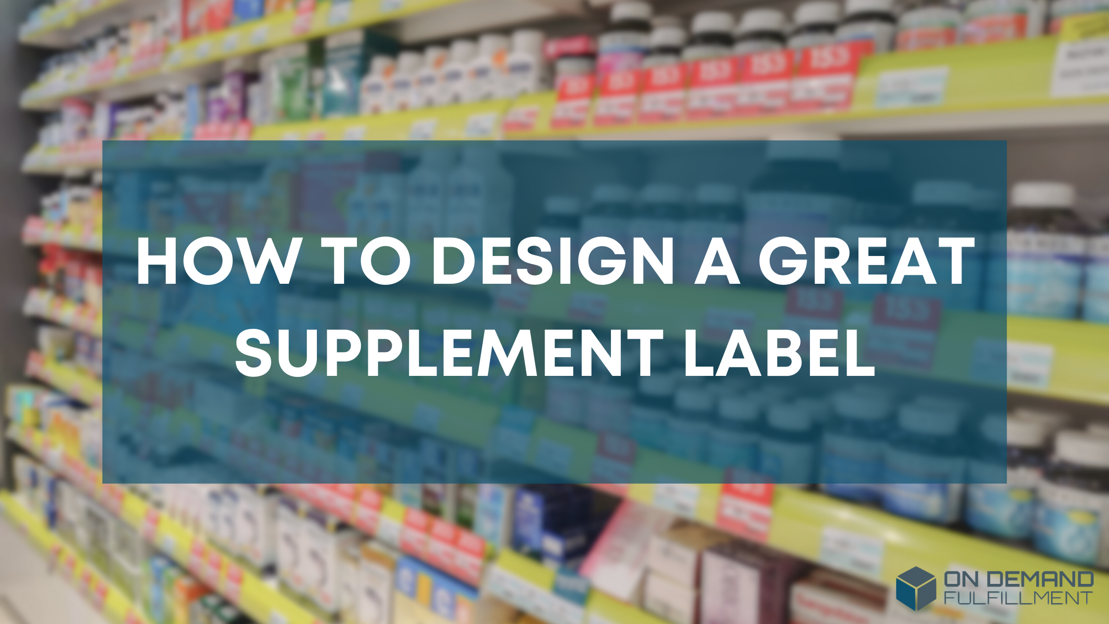 Supplement Label On Demand Fulfillment